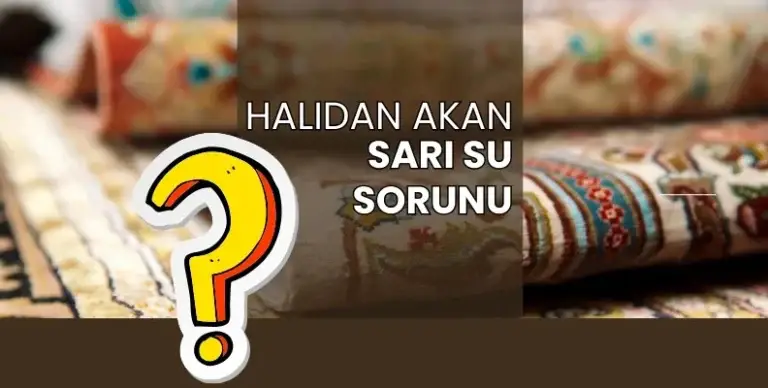 halidan sari su neden akar hali yıkandıktan sonra neden sarı su gelir